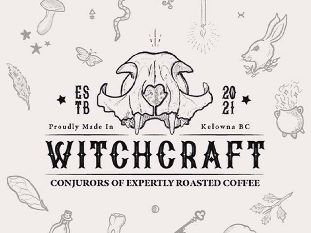 Witchcraft Coffee logo shows a cat skull, established 2021, proudly made in Kelowna, and the tagline "conjurors of expertly roasted coffee"